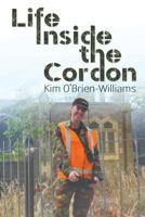 Life Inside the Cordon 1681812827 Book Cover