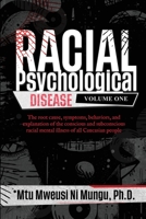 Racial Psychological Disease: Volume One B0F5YKLCD5 Book Cover