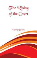 The Rising of the Court 1514336596 Book Cover