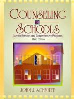 Counseling in Schools: Essential Services and Comprehensive Programs (4th Edition) 0205540406 Book Cover