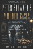 PETER STEWART'S MURDER CASES: SATIN & UNKNOWN MOTIVE 1086581962 Book Cover