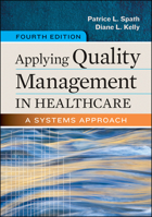 Applying Quality Management in Healthcare: A Systems Approach 1567933769 Book Cover