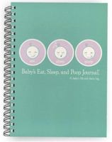 Baby's Eat, Sleep and Poop Journal, Aqua 0976779803 Book Cover
