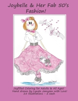 Joybelle & Her Fab 50's Fashion!: Joyfilled Coloring for Adults & All Ages B08N5PRC4K Book Cover