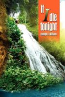 If I Die Tonight 1465395237 Book Cover