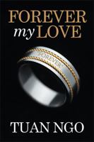 Forever My Love 1514429594 Book Cover