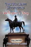 The Malachi Mysteries: Wellington's Story 0755212894 Book Cover