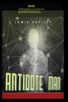 Antidote Man 1367672473 Book Cover