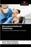 Buccomaxillofacial Radiology 6203241458 Book Cover