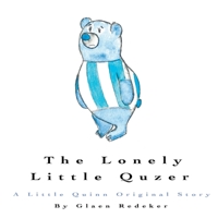 The Lonely Little Quzer 1976054133 Book Cover