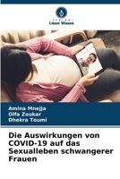 Die Auswirkungen von COVID-19 auf das Sexualleben schwangerer Frauen (German Edition) 6208138043 Book Cover