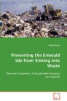 Preventing the Emerald Isle from Sinking Into Waste 3639075609 Book Cover