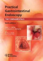 Practical Gastrointestinal Endoscopy 0632027061 Book Cover