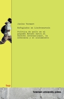 Refugiados en Liechtenstein: Politique d'asile dans un petit État entre droit international, souveraineté et isolationnisme (Spanish Edition) 3691733646 Book Cover