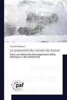 Le Potentiel Du Carnet de Traces 383817884X Book Cover