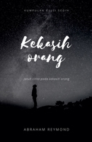 Kekasih orang (Indonesian Edition) B0F577KCRS Book Cover