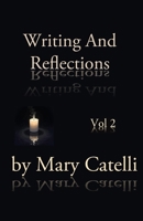Writing and Reflections Volume 2 : Essays on the Writing Process from World-Building to Words 194256483X Book Cover