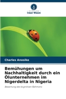 Bemühungen um Nachhaltigkeit durch ein Ölunternehmen im Nigerdelta in Nigeria (German Edition) 6209491928 Book Cover