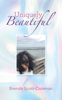 Uniquely Beautiful 1480894664 Book Cover