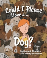 Could I Please Have a Dog? 195461411X Book Cover