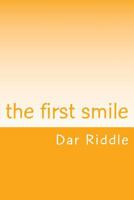 The first smile: the frownusville frown 0692262059 Book Cover