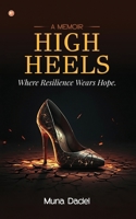 High Heels: Where Resilience Wears Hope B0FR9RKVBB Book Cover