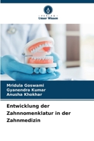 Entwicklung der Zahnnomenklatur in der Zahnmedizin 6206056082 Book Cover