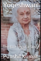 Yogeshwari: The Journey of a Soul B0CPPPQSFQ Book Cover