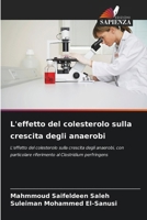L'effetto del colesterolo sulla crescita degli anaerobi 6209699030 Book Cover