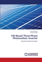 VSI-Based Three-Phase Photovoltaic Inverter 365910678X Book Cover