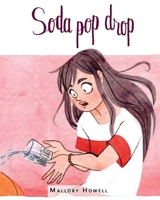 Soda Pop Drop 1732421609 Book Cover