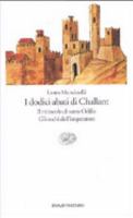 The Twelve Abbots of Challant and the Miracle of Saint Odilia 8806137891 Book Cover