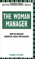 The Woman Manager (Better Management Skills) 0749413549 Book Cover