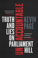 Unaccountable: Truth and Lies on Parliament Hill 0670068160 Book Cover