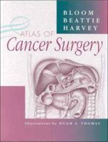 Atlas of Cancer Surgery 0721661998 Book Cover