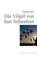 Die Vögel von San Sebastian 3732283909 Book Cover