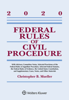 Federal Rules of Civil Procedure: 2020 Statutory Supplement 1543820417 Book Cover