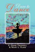 Dare to Dance 1425786499 Book Cover