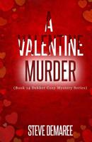 A Valentine Murder 1717049540 Book Cover