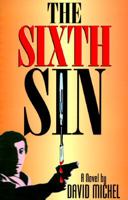 The Sixth Sin 0965648303 Book Cover