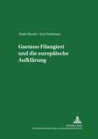 Gaetano Filangieri Und Die Europaeische Aufklaerung 3631357893 Book Cover