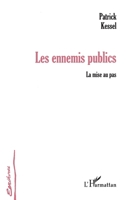 Les ennemis publics: la mise au pas 2747553523 Book Cover
