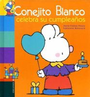 Petit Lapin Blanc fête son anniversaire 842635520X Book Cover