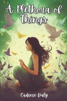 A Plethora of Things B0CF4FMMR3 Book Cover