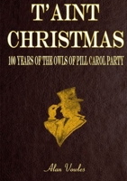 Taint Christmas Public Edition 0244183295 Book Cover