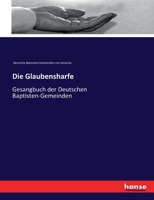 Die Glaubensharfe: Gesangbuch der Deutschen Baptisten-Gemeinden 3743323575 Book Cover
