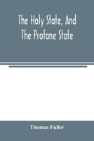 The holy state, and the profane state 9354005349 Book Cover
