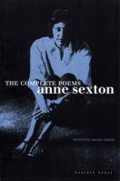 The Complete Poems: Anne Sexton 0395957761 Book Cover