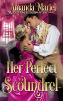 Her Perfect Scoundrel B0C51V6NKX Book Cover