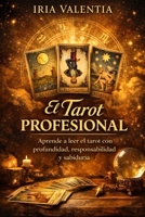 Tarot profesional: Método para leer el tarot e interpretar el fututo (Spanish Edition) B0GKFLSPXB Book Cover